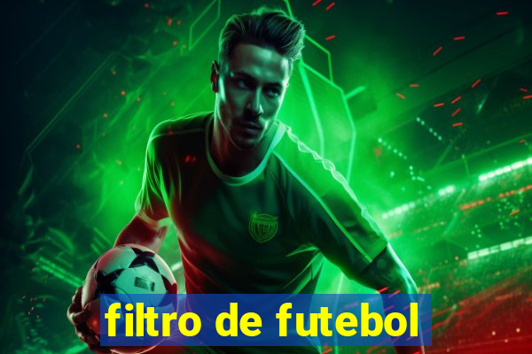 filtro de futebol